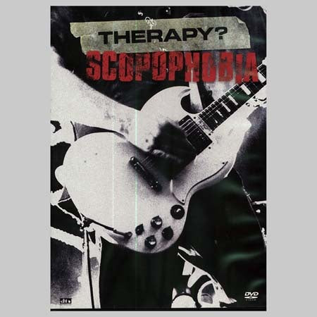 SCOPOPHOBIA | THERAPY?