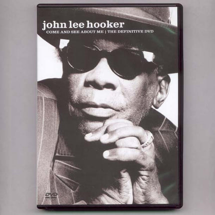 COME AND SEE ABOUT ME / THE DEFINITIVE DVD | JOHN LEE HOOKER