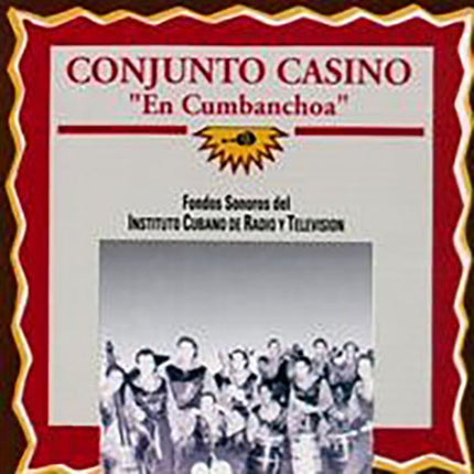 EN CUMBANCHOA | CONJUNTO CASINO