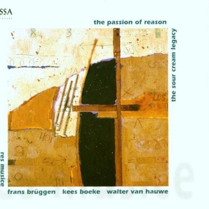 THE PASSION OF REASON | THE SOUR CREAM