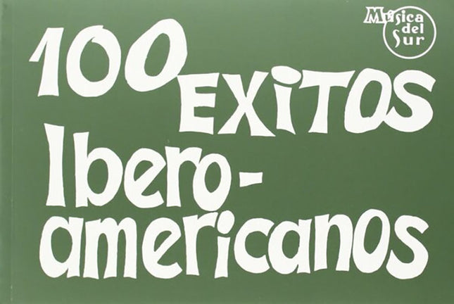 100 EXITOS IBERO AMERICANOS | AUTORES VARIOS