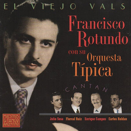 EL VIEJO VALS | FRANCISCO ROTUN