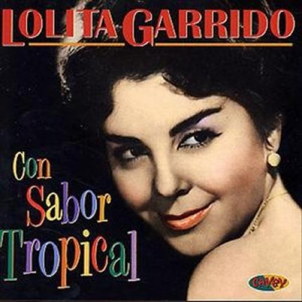 CON SABOR TROPICAL | LOLITA GARRIDO
