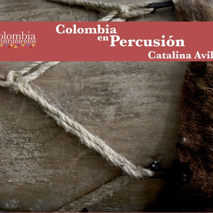 COLOMBIA EN PERCUSION | CATALINA AVILA