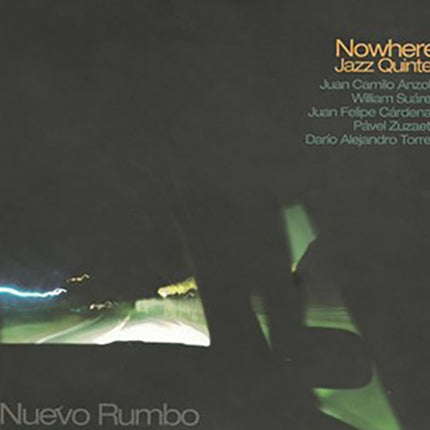 NUEVO RUMBO | NOWHERE JAZZ QUINTET