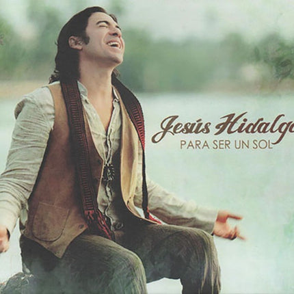PARA SER UN SOL | JESUS HIDALGO