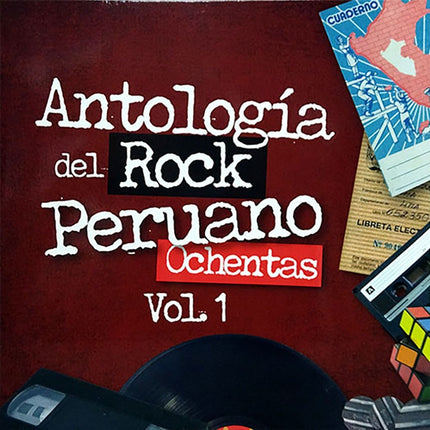 ANTOLOGIA DEL ROCK PERUANO - OCHENTAS VOL 1 | ARTISTAS VARIOS