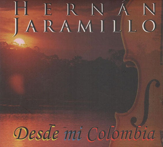 DESDE MI COLOMBIA | HERNAN JARAMILLO