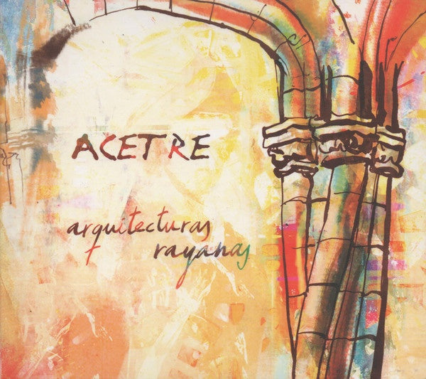 ARQUITECTURAS RAYANAS | ACETRE