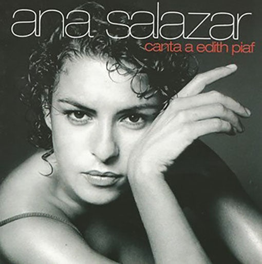 CANTA A EDITH PIAF | ANA SALAZAR