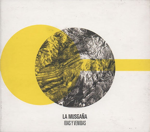 IDAS Y VENIDAS | LA MUSGAÑA