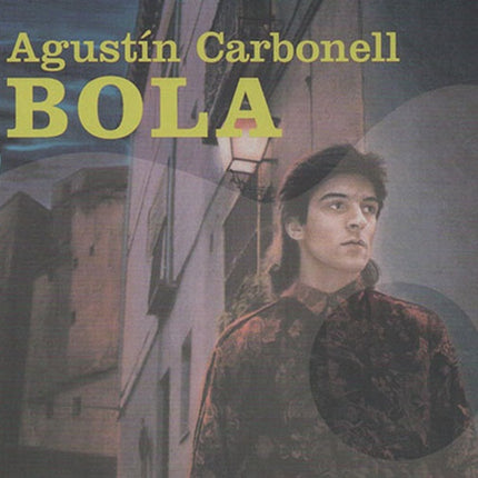 BOLA | AGUSTIN CARBONELL "EL BOLA"