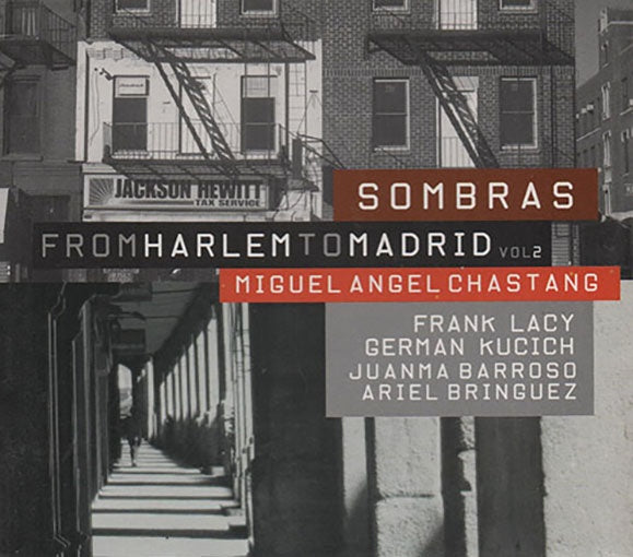 FROM HARLEM TO MADRID VOL 2 SOMBRAS | MIGUEL ANGEL CHASTANG