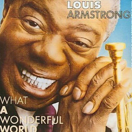 WHAT A WONDERFUL WORLD | LOUIS ARMSTRONG