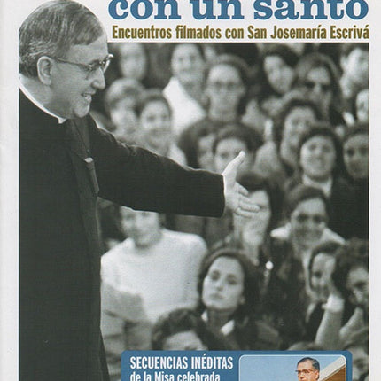 DIALOGOS CON UN SANTO SAN JOSEMARIA ESCR | SAN JOSEMARIA ESCRIVA