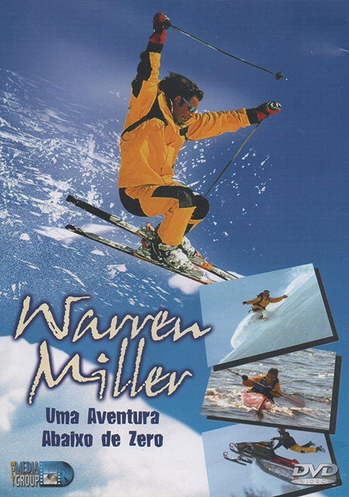 UMA AVENTURA ABAIXO DE ZERO | WARREN MILLER