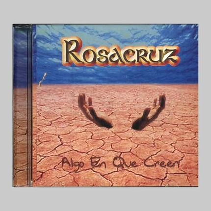 ALGO EN QUE CREER | ROSACRUZ