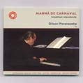 MANHA DE CARNAVAL BRAZILIAN STANDARS | GILSON PERANZZETTA