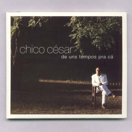 DE UNS TEMPOS PRA CA | CHICO CESAR