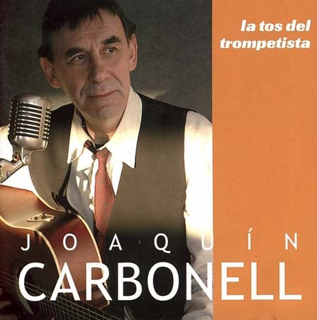 LA TOS DEL TROMPETISTA | JOAQUIN CARBONELL