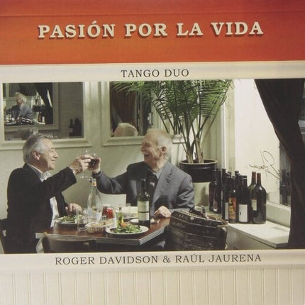 PASION POR LA VIDA TANGO DUO | ROGER DAVIDSON & RAUL JAURENA