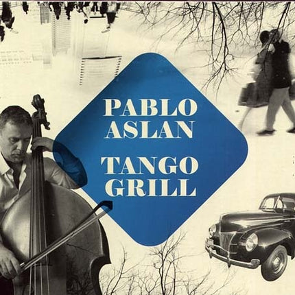 TANGO GRILL | PABLO ASLAN