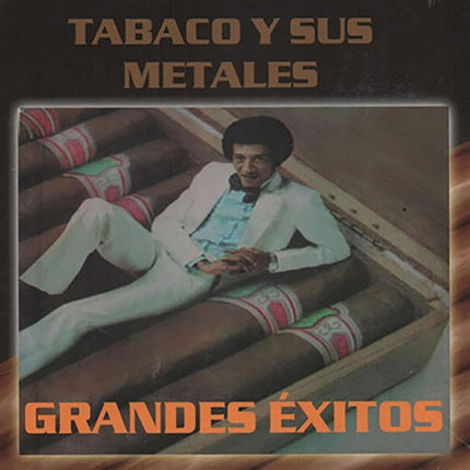 GRANDES EXITOS TABACO Y SUS METALES | TABACO Y SUS METALES