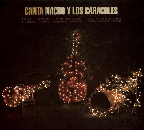 CANTA | NACHO Y LOS CARACOLES