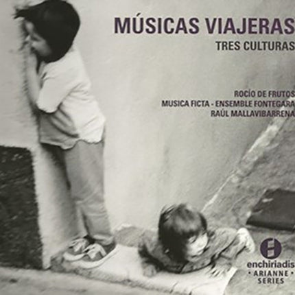 MUSICAS VIAJERAS TRES CULTURAS CRISTIANOS JUDIOS Y | FICTA(ESPAÑA), FONTEGARA y otros