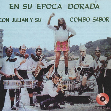 EN SU EPOCA DORADA | JULIAN Y SU COMBO SABOR