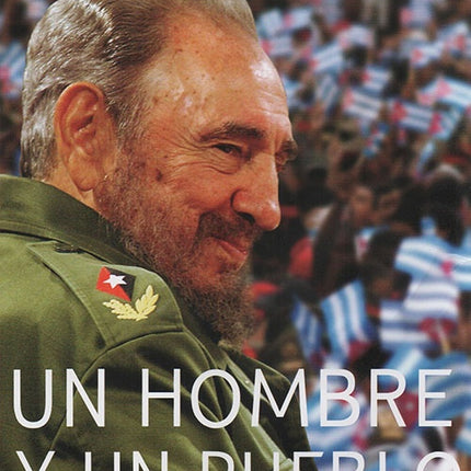 UN HOMBRE Y UN PUEBLO | AUTORES VARIOS