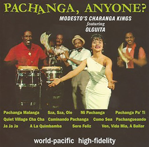 PACHANGA, ANYONE | MODESTO'S CHARANGA KINGS