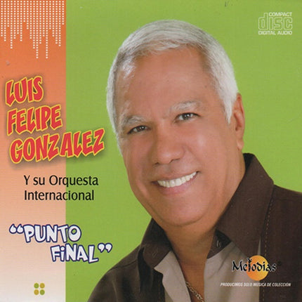 PUNTO FINAL LUIS FELIPE GONZALEZ | LUIS FELIPE GONZALEZ