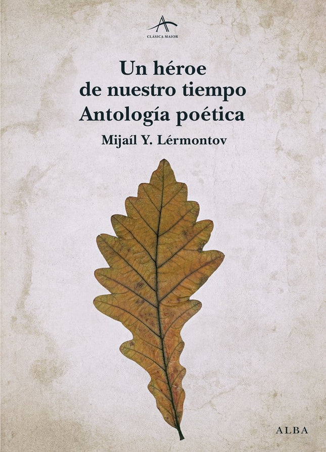 UN HEROE DE NUESTRO TIEMPO | MIJAIL Y. LERMONTOV