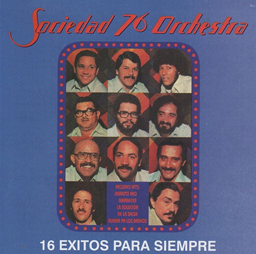 16 EXITOS PARA SIEMPRE SOCIEDAD 76 ORCHESTRA | SOCIEDAD 76 ORCHESTRA