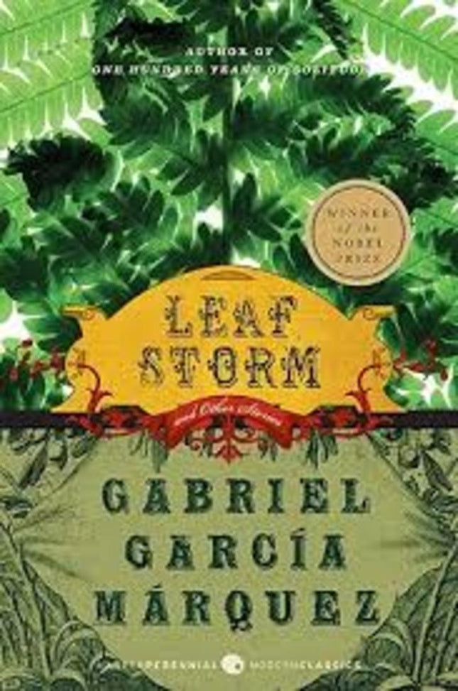 LEAF STORM AND OTHER STORIES | GABRIEL GARCIA MARQUEZ