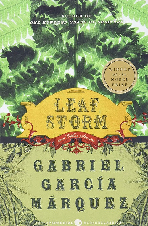 LEAF STORM AND OTHER STORIES | GABRIEL GARCIA MARQUEZ