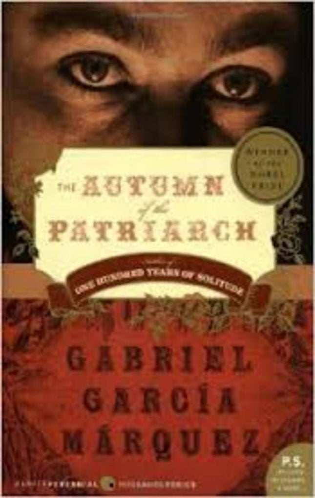 THE AUTUMN OF THE PATRIARCH | GABRIEL GARCIA MARQUEZ