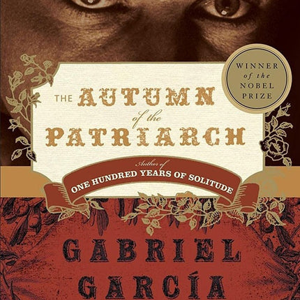 THE AUTUMN OF THE PATRIARCH | GABRIEL GARCIA MARQUEZ