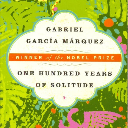 ONE HUNDRED YEARS OF SOLITUDE | GABRIEL GARCIA MARQUEZ
