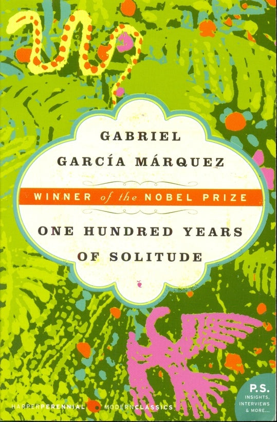 ONE HUNDRED YEARS OF SOLITUDE | GABRIEL GARCIA MARQUEZ