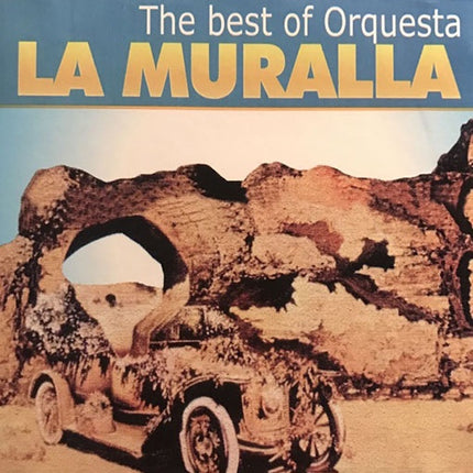 THE BEST OF ORQUESTA LA MURALLA | LA MURALLA,