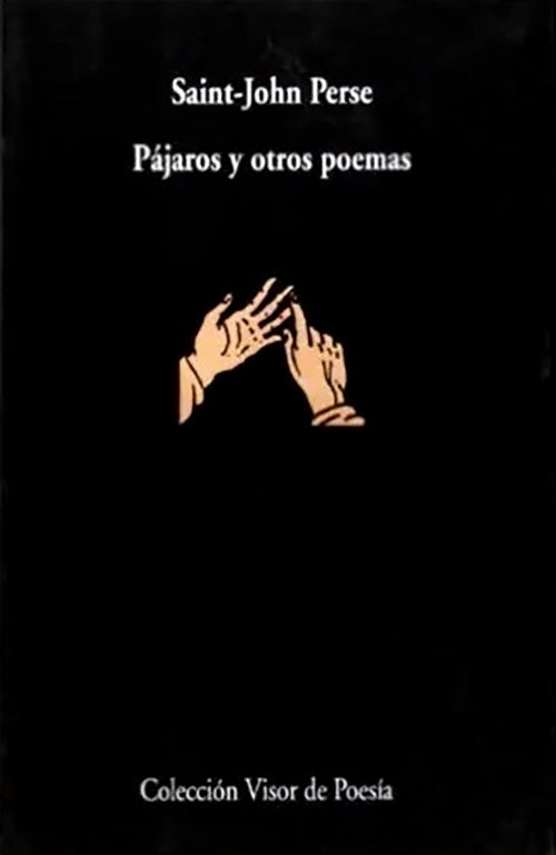 PAJAROS Y OTROS POEMAS | SAINT-JOHN PERSE