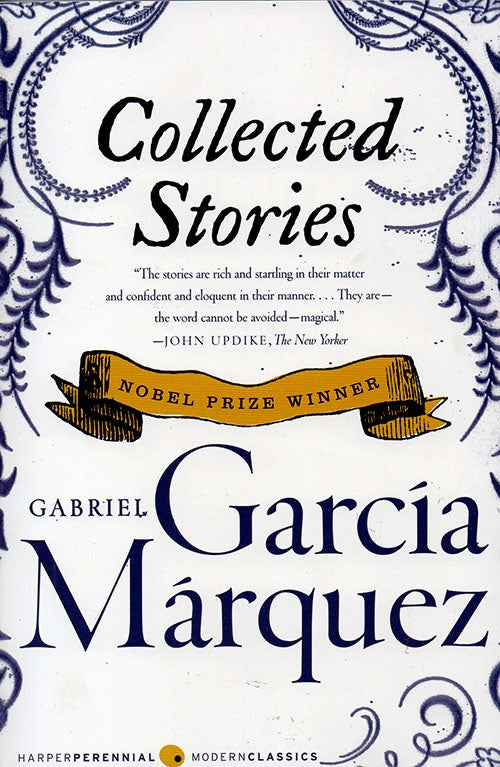 COLLECTED STORIES GABRIEL GARCIA MARQUEZ | GABRIEL GARCIA MARQUEZ