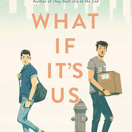 WHAT IF IT'S US | BECKY ALBERTALLI