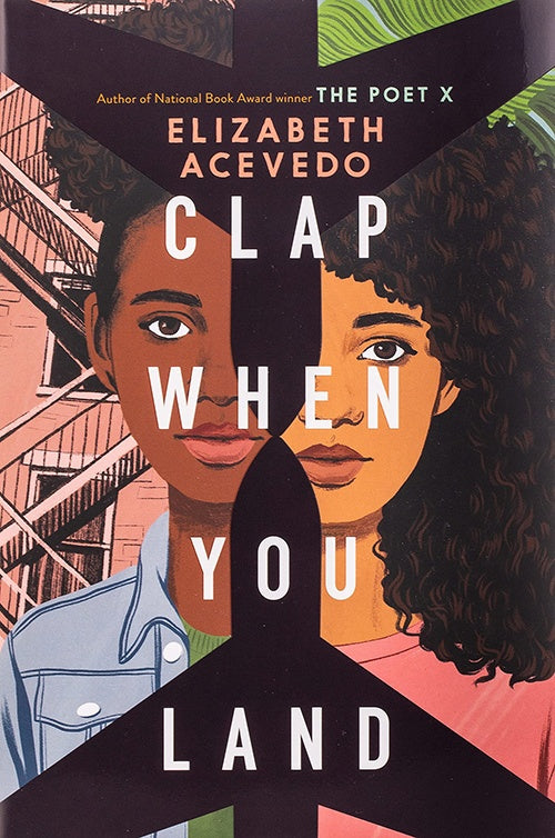 CLAP WHEN YOU LAND | ELIZABETH ACEVEDO