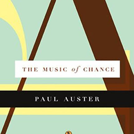 THE MUSIC OF CHANCE | PAUL AUSTER