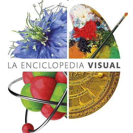 ENCICLOPEDIA VISUAL, LA | AUTORES VARIOS