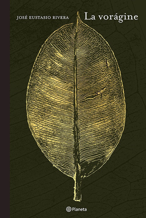 LA VORAGINE | JOSE EUSTASIO RIVERA