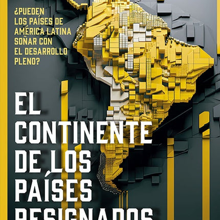 CONTINENTE DE LOS PAISES RESIGNADOS, EL | BRUCE MAC MASTER